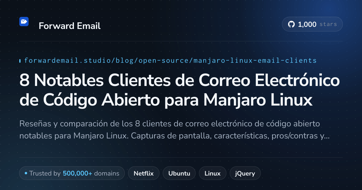 8 Notables Clientes de Correo Electrónico de Código Abierto para Manjaro Linux 2026