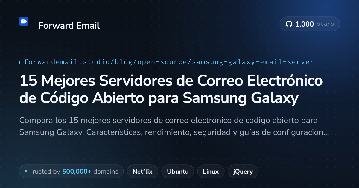 15 Mejores Servidores de Correo Electrónico de Código Abierto para Samsung Galaxy 2026