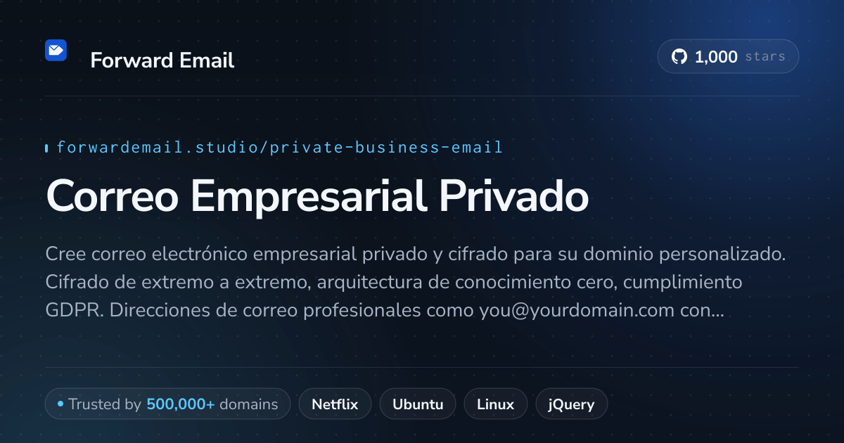 Correo Empresarial Privado - Encriptado y Seguro