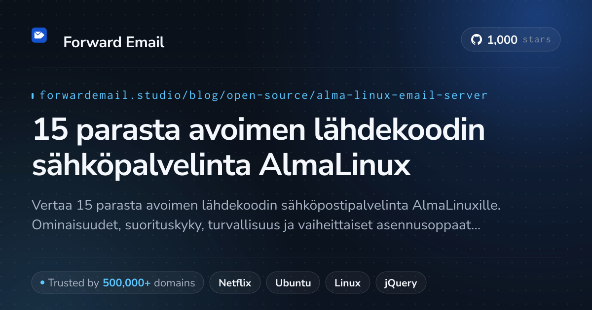 15 parasta avoimen lähdekoodin sähköpalvelinta AlmaLinux 2026