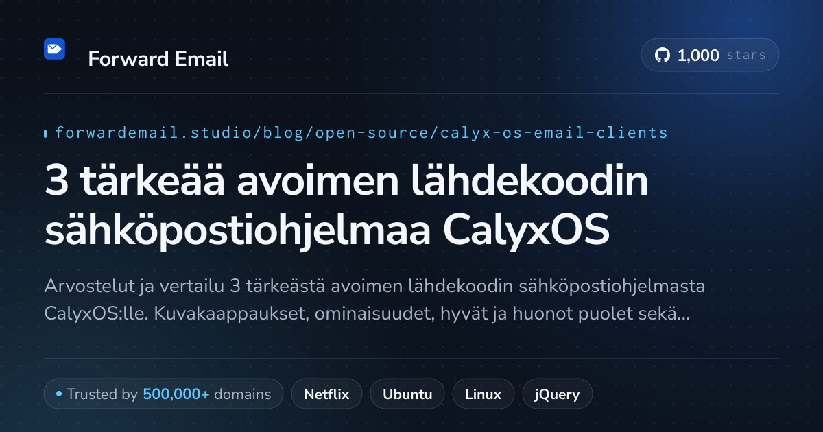 3 tärkeää avoimen lähdekoodin sähköpostiohjelmaa CalyxOS 2026