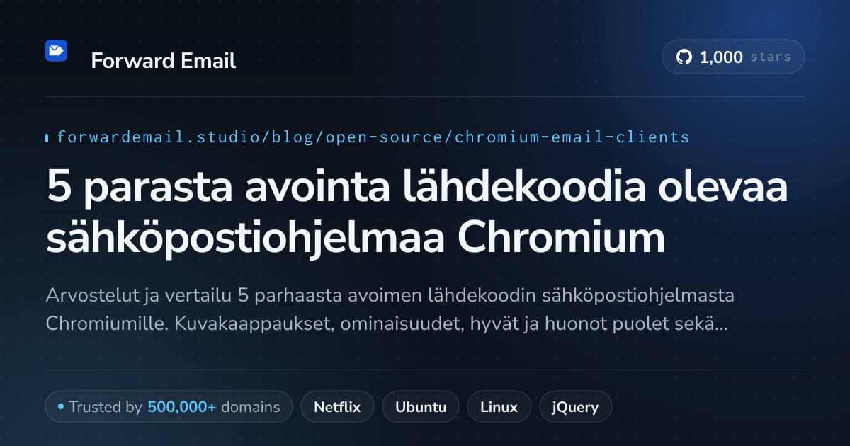 5 parasta avointa lähdekoodia olevaa sähköpostiohjelmaa Chromium 2026