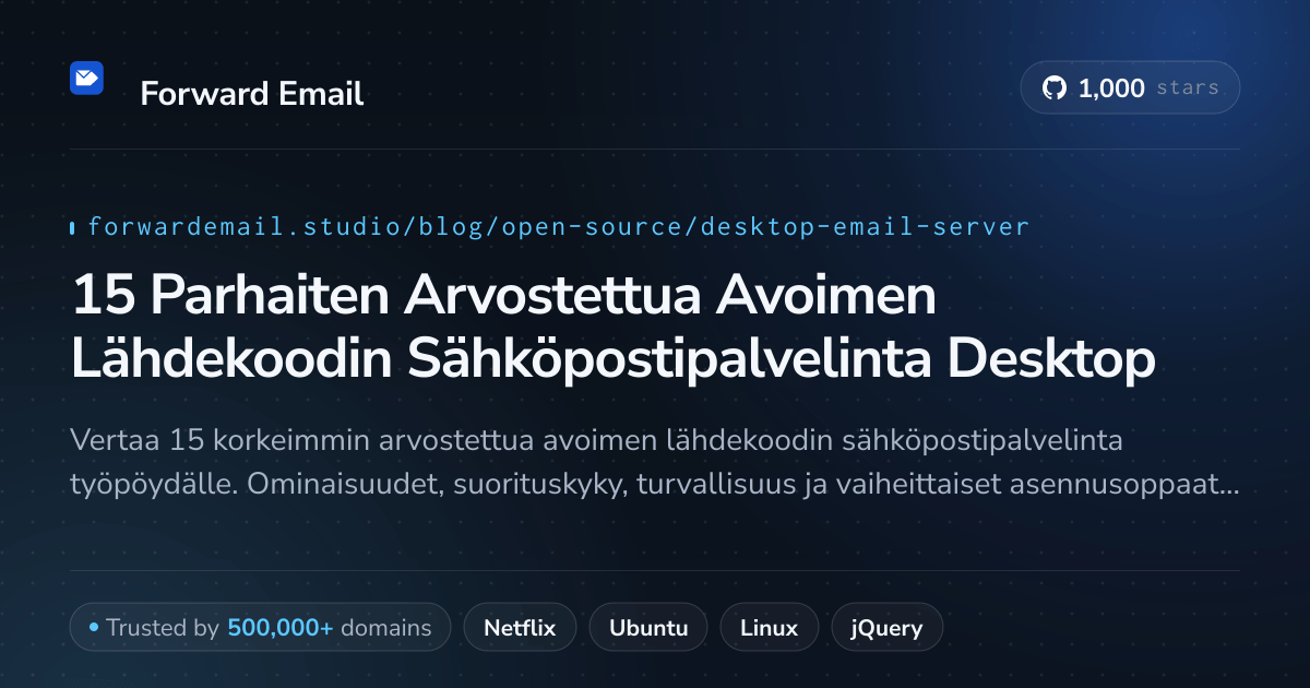 15 Parhaiten Arvostettua Avoimen Lähdekoodin Sähköpostipalvelinta Desktop 2026