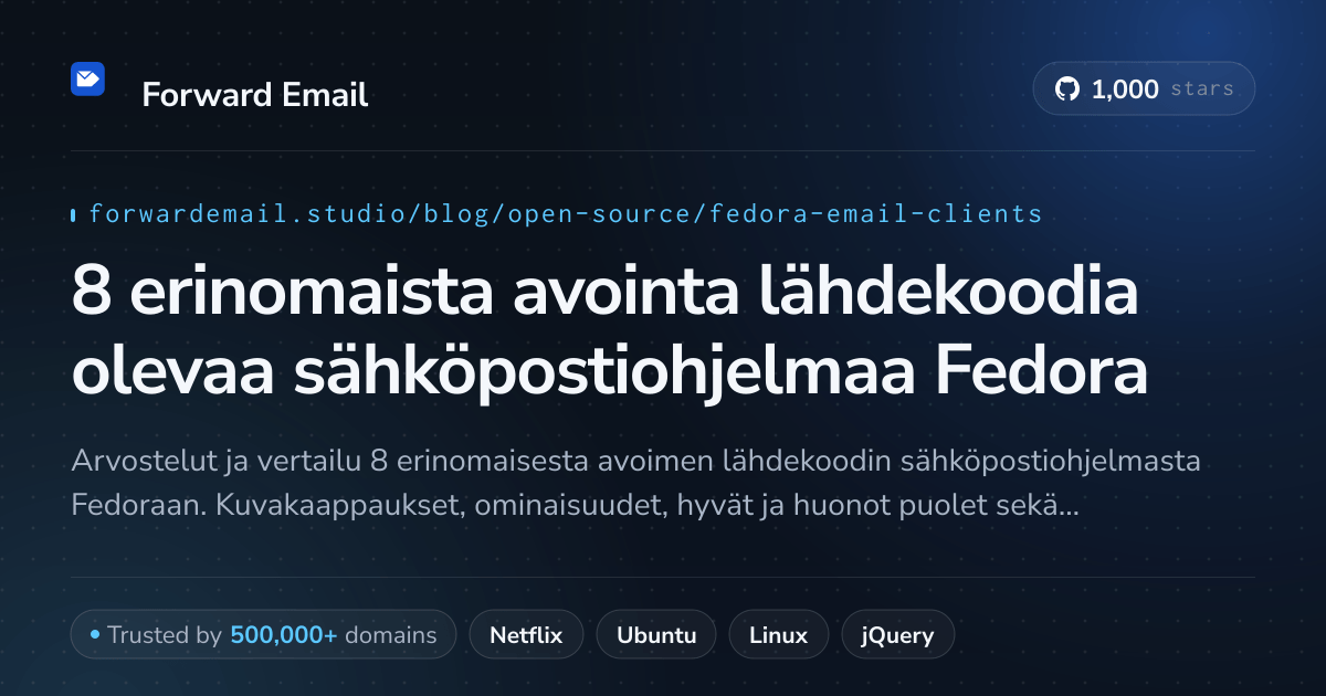 8 erinomaista avointa lähdekoodia olevaa sähköpostiohjelmaa Fedora 2026