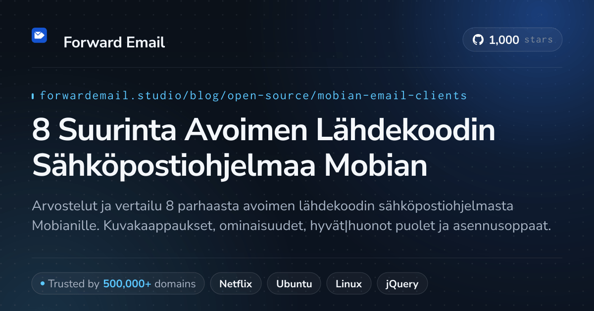 8 Suurinta Avoimen Lähdekoodin Sähköpostiohjelmaa Mobian 2026