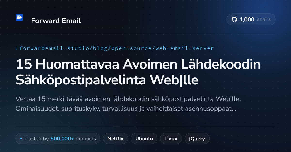 15 Huomattavaa Avoimen Lähdekoodin Sähköpostipalvelinta Web|lle 2026