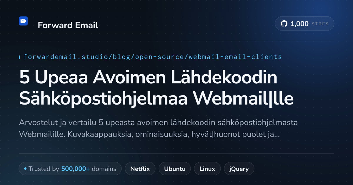 5 Upeaa Avoimen Lähdekoodin Sähköpostiohjelmaa Webmail|lle 2026
