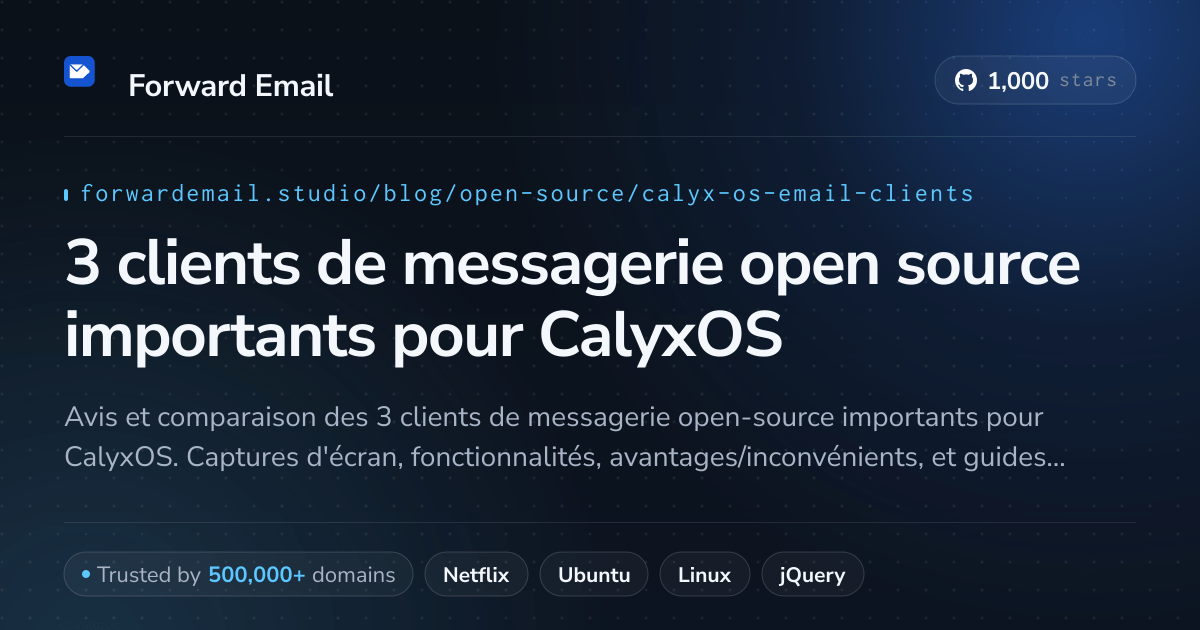 3 clients de messagerie open source importants pour CalyxOS 2026