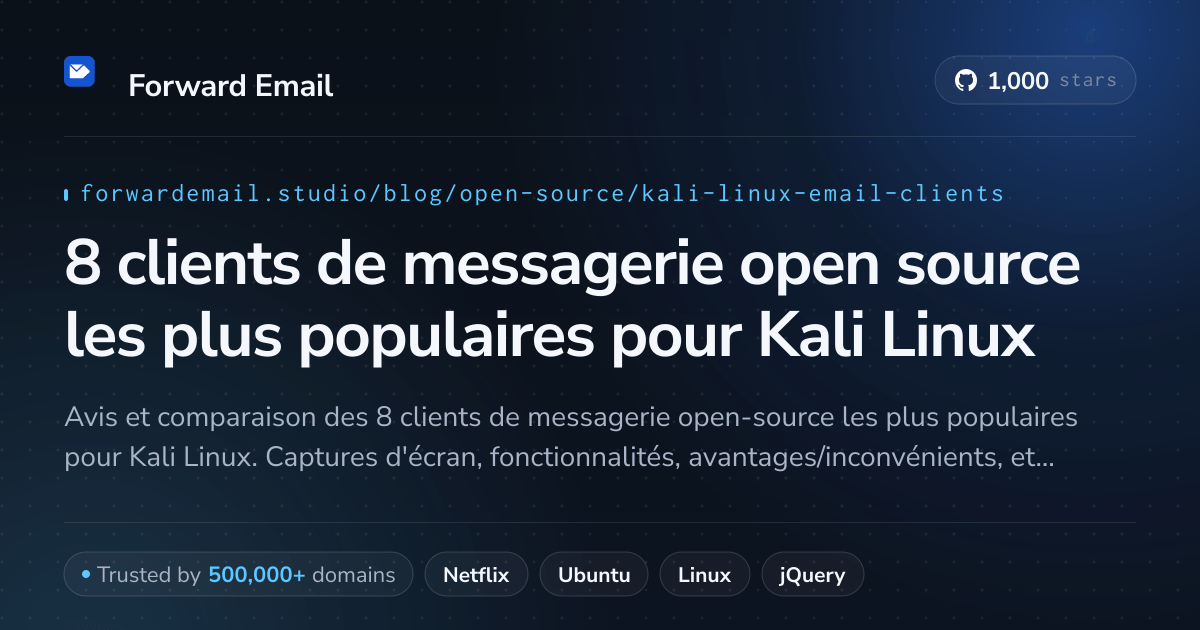 8 clients de messagerie open source les plus populaires pour Kali Linux 2026