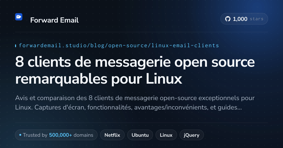8 clients de messagerie open source remarquables pour Linux 2026