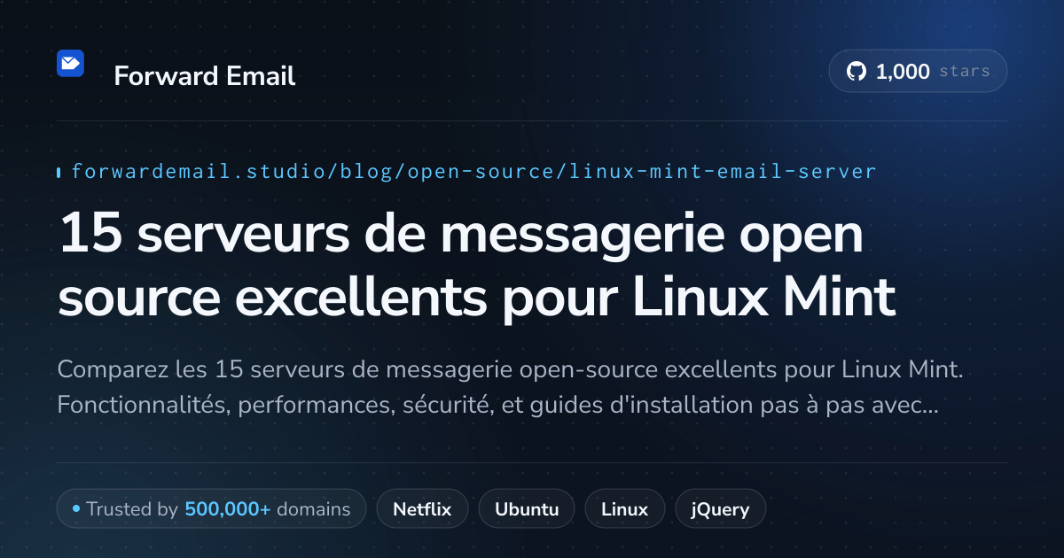 15 serveurs de messagerie open source excellents pour Linux Mint 2026