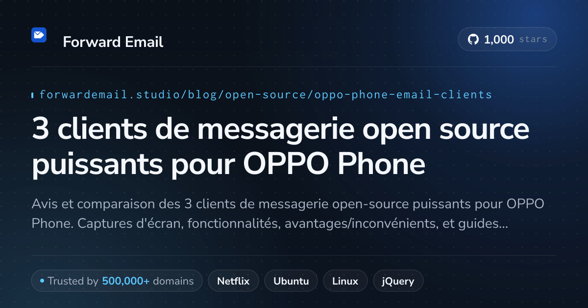 3 clients de messagerie open source puissants pour OPPO Phone 2026