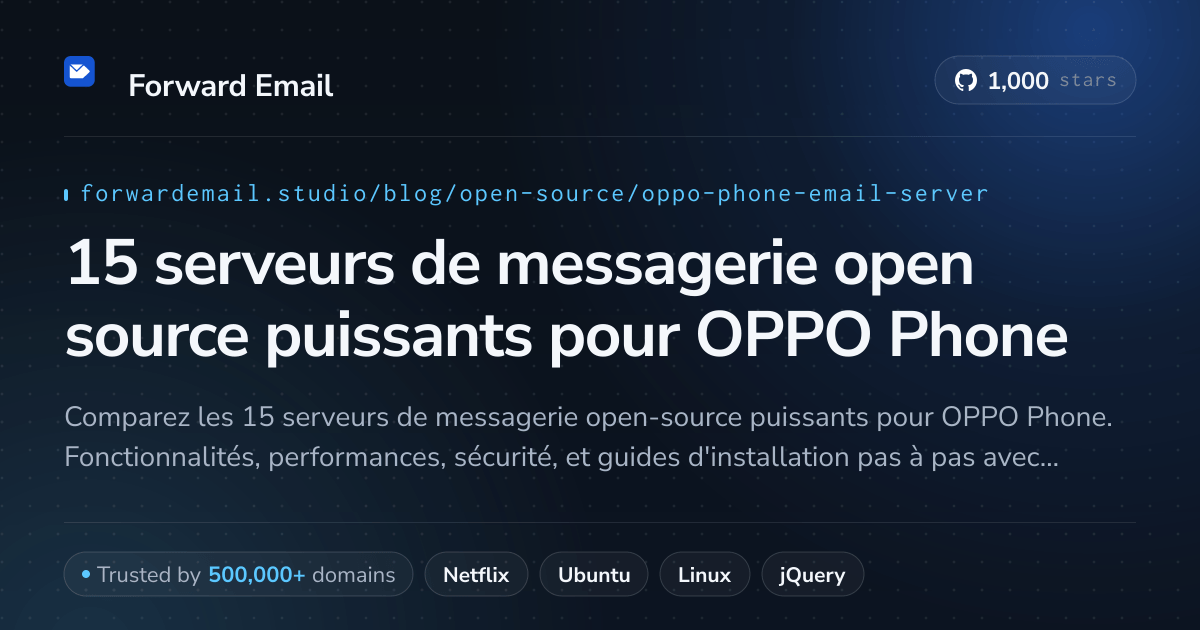 15 serveurs de messagerie open source puissants pour OPPO Phone 2026