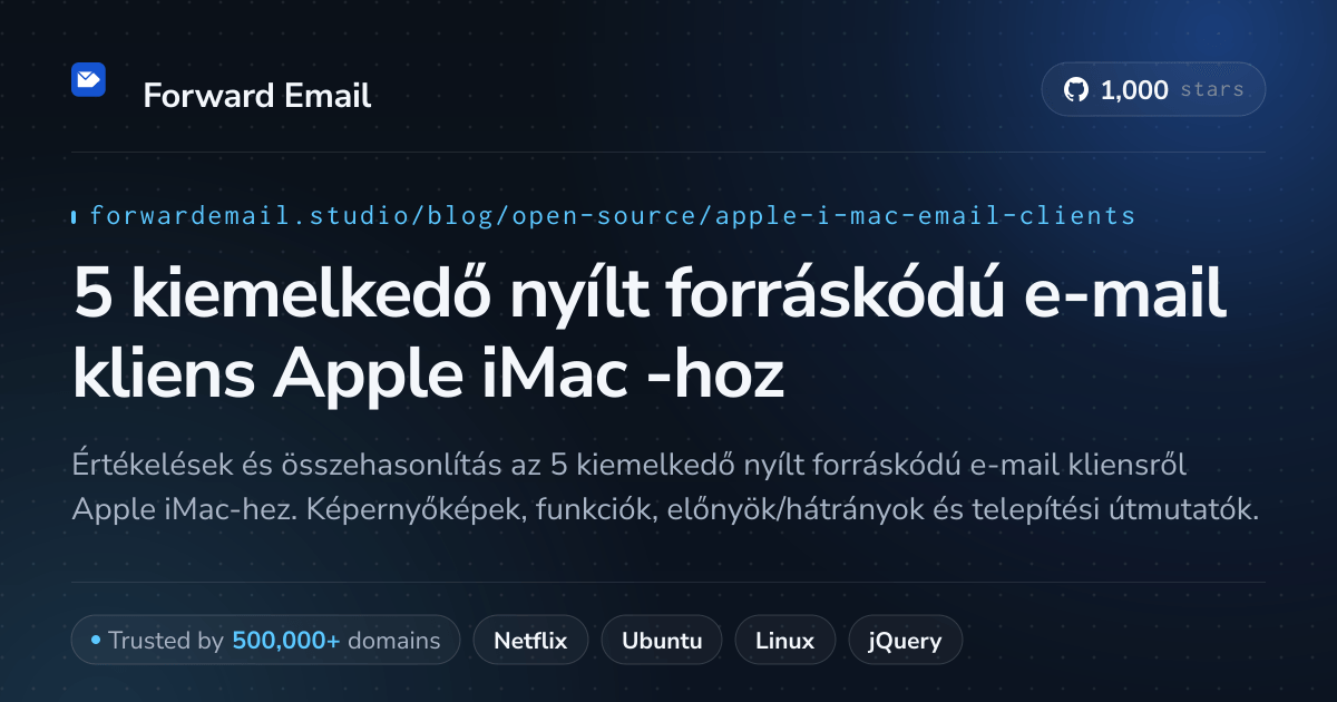 5 kiemelkedő nyílt forráskódú e-mail kliens Apple iMac 2026-hoz