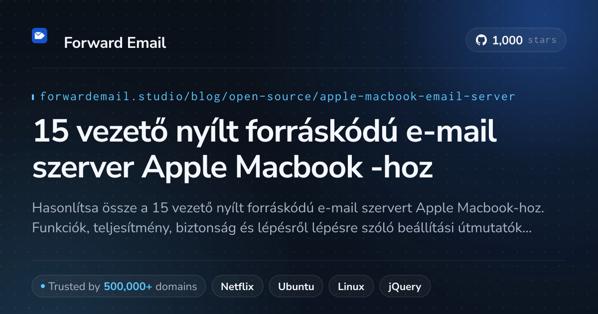 15 vezető nyílt forráskódú e-mail szerver Apple Macbook 2026-hoz