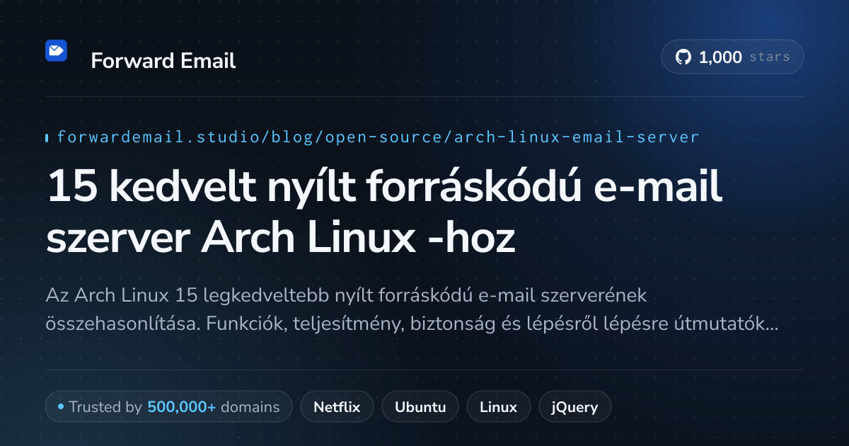 15 kedvelt nyílt forráskódú e-mail szerver Arch Linux 2026-hoz