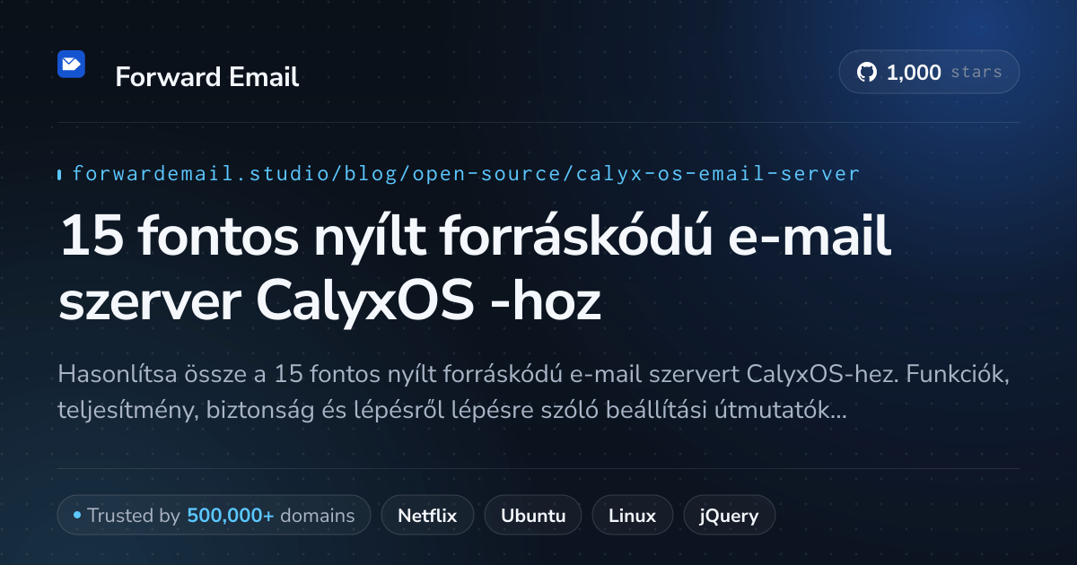 15 fontos nyílt forráskódú e-mail szerver CalyxOS 2026-hoz