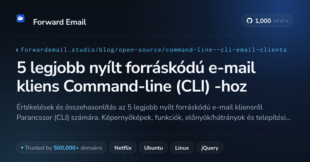 5 legjobb nyílt forráskódú e-mail kliens Command-line (CLI) 2026-hoz