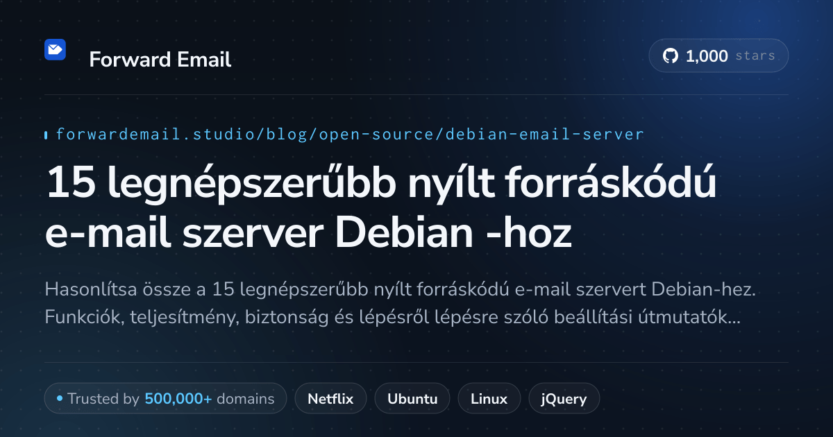 15 legnépszerűbb nyílt forráskódú e-mail szerver Debian 2026-hoz