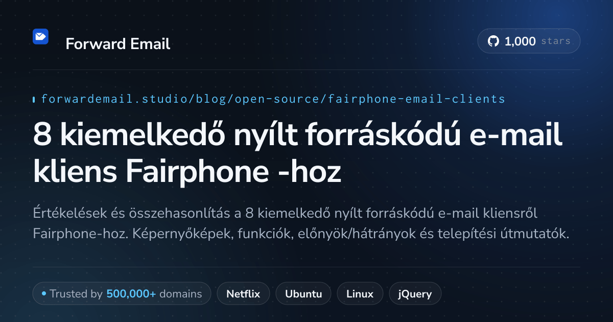 8 kiemelkedő nyílt forráskódú e-mail kliens Fairphone 2026-hoz