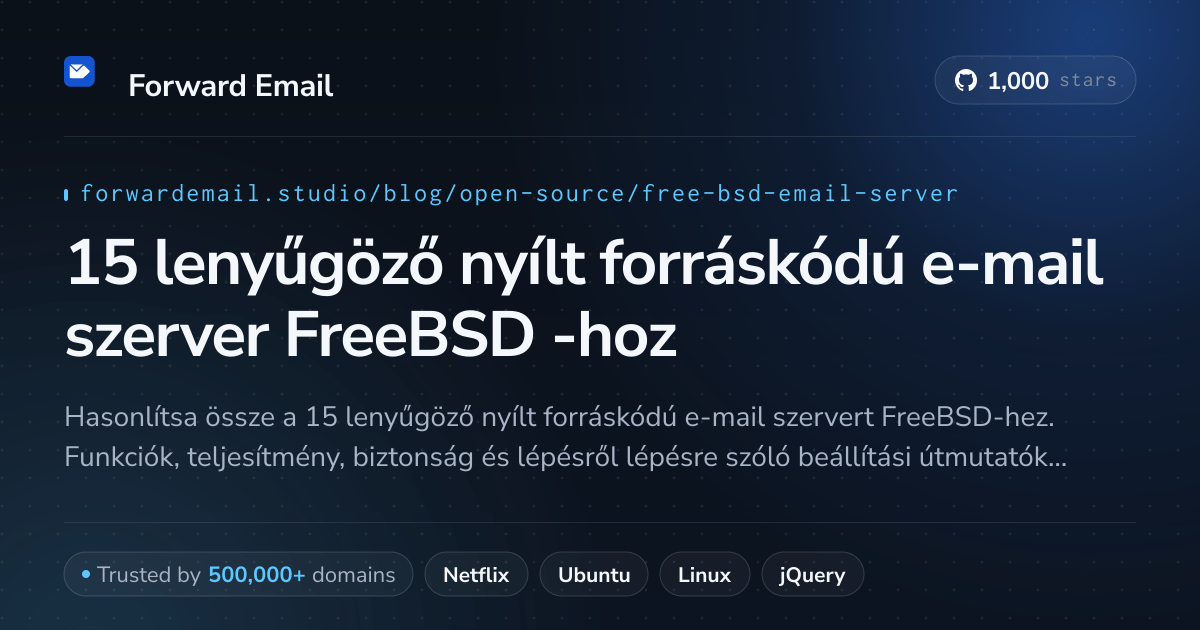 15 lenyűgöző nyílt forráskódú e-mail szerver FreeBSD 2026-hoz