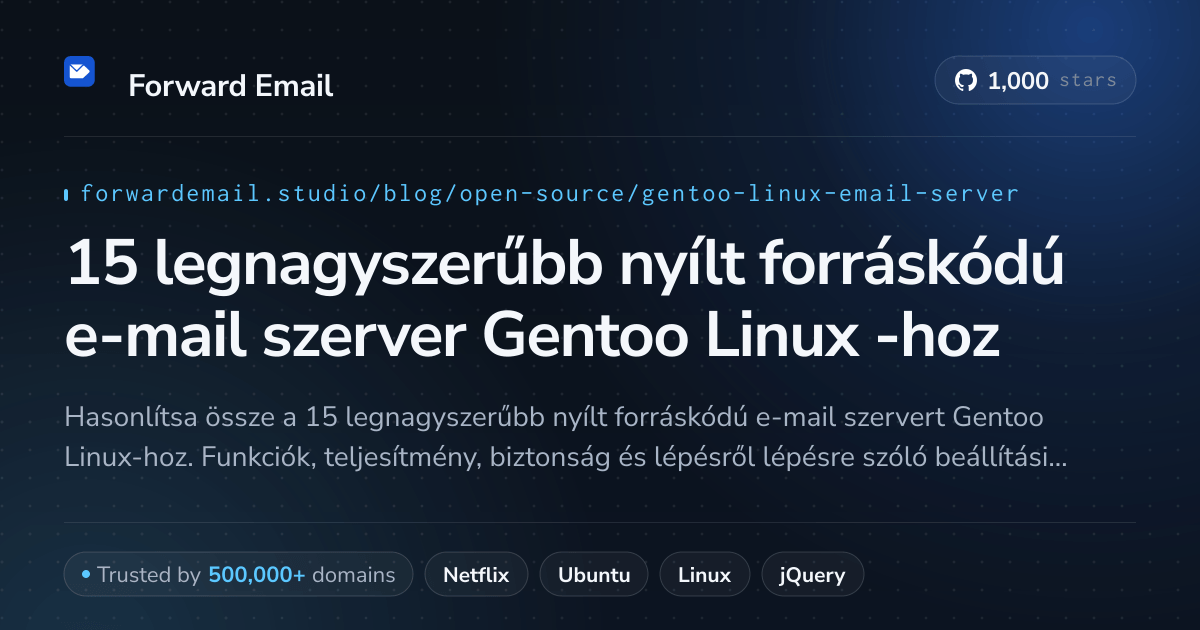 15 legnagyszerűbb nyílt forráskódú e-mail szerver Gentoo Linux 2026-hoz