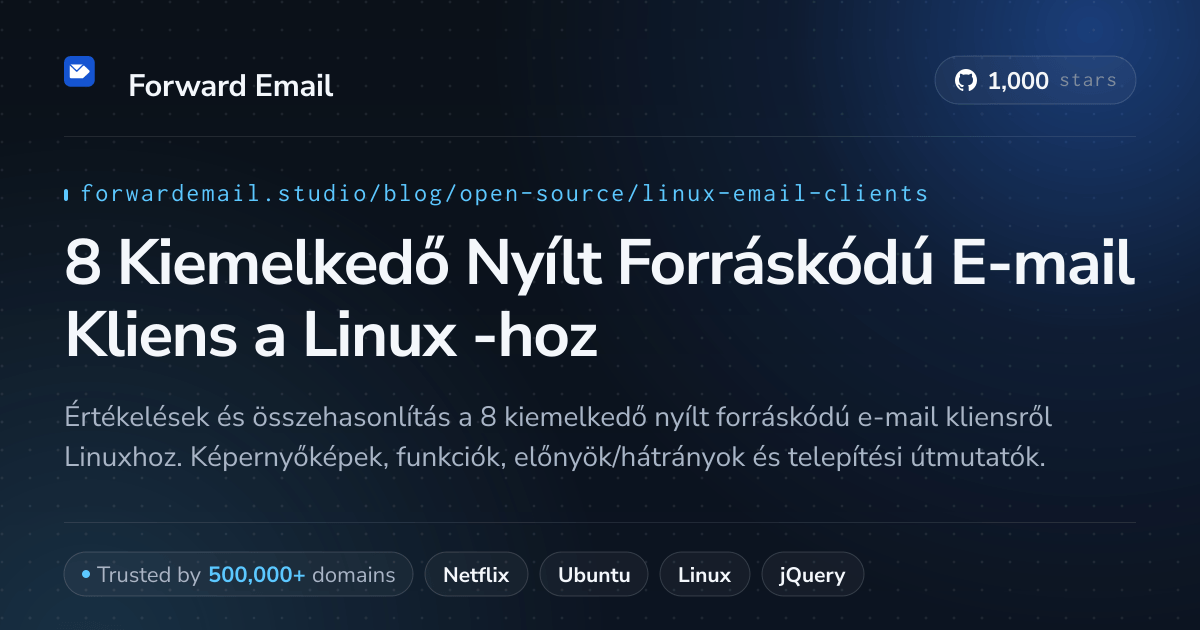 8 Kiemelkedő Nyílt Forráskódú E-mail Kliens a Linux 2026-hoz