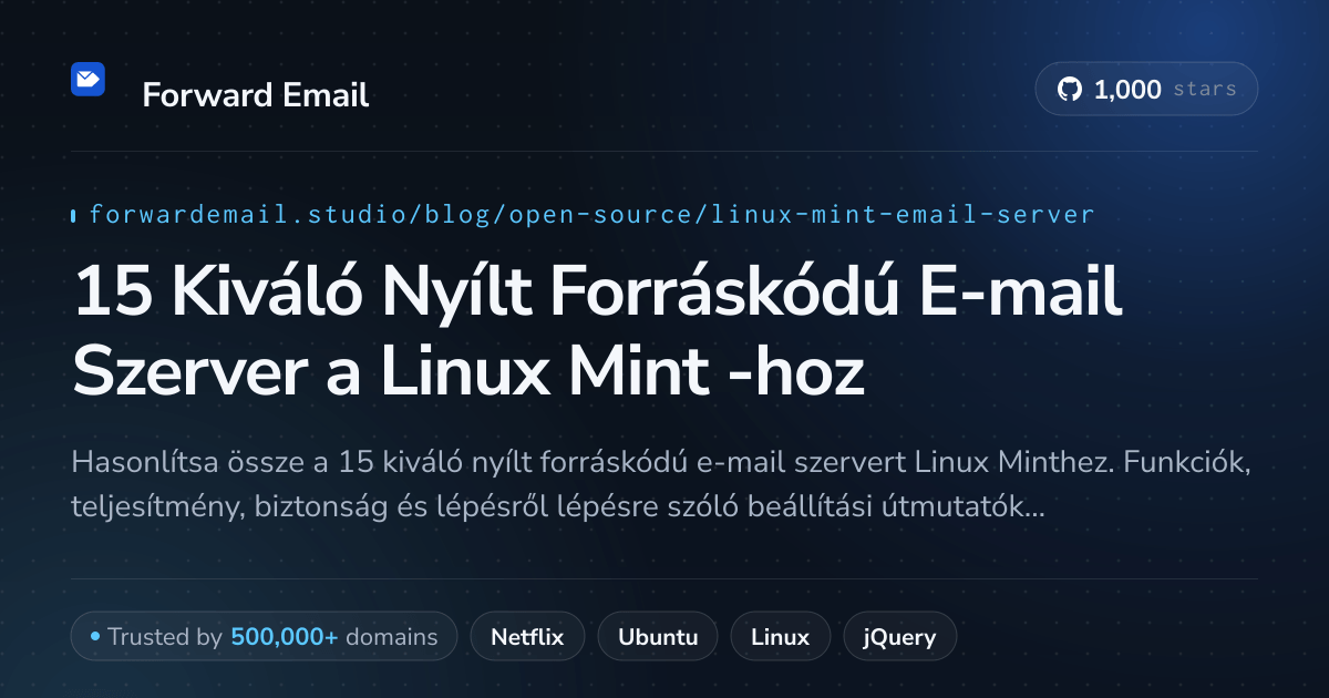 15 Kiváló Nyílt Forráskódú E-mail Szerver a Linux Mint 2026-hoz