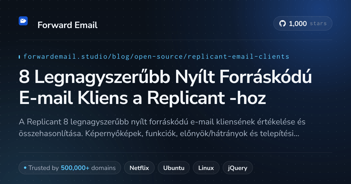 8 Legnagyszerűbb Nyílt Forráskódú E-mail Kliens a Replicant 2026-hoz