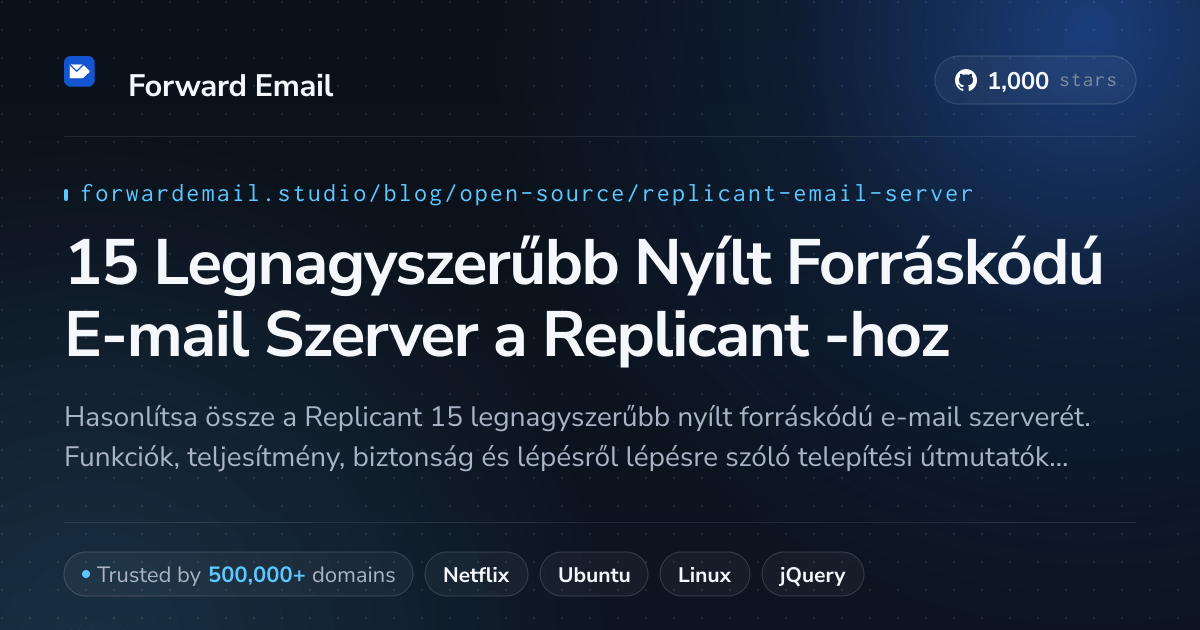 15 Legnagyszerűbb Nyílt Forráskódú E-mail Szerver a Replicant 2026-hoz