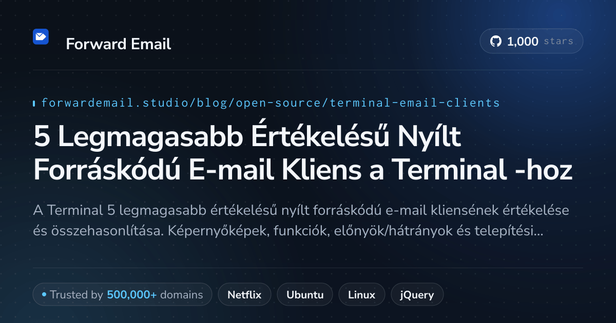 5 Legmagasabb Értékelésű Nyílt Forráskódú E-mail Kliens a Terminal 2026-hoz
