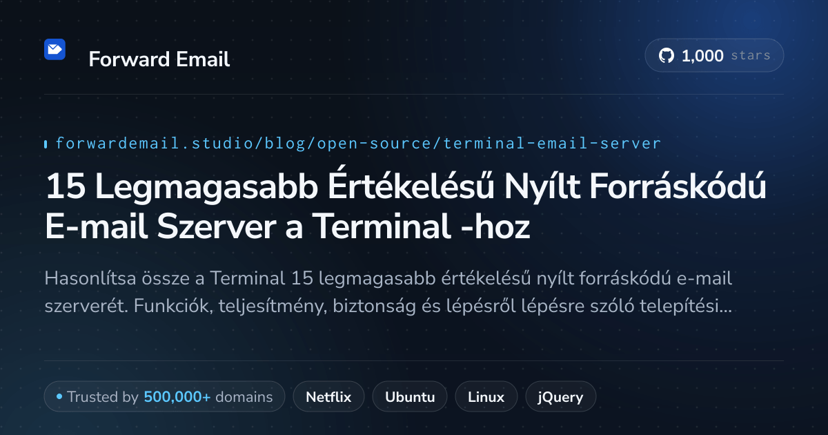 15 Legmagasabb Értékelésű Nyílt Forráskódú E-mail Szerver a Terminal 2026-hoz