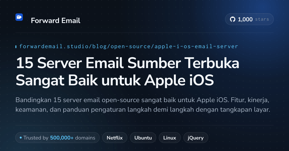 15 Server Email Sumber Terbuka Sangat Baik untuk Apple iOS 2026