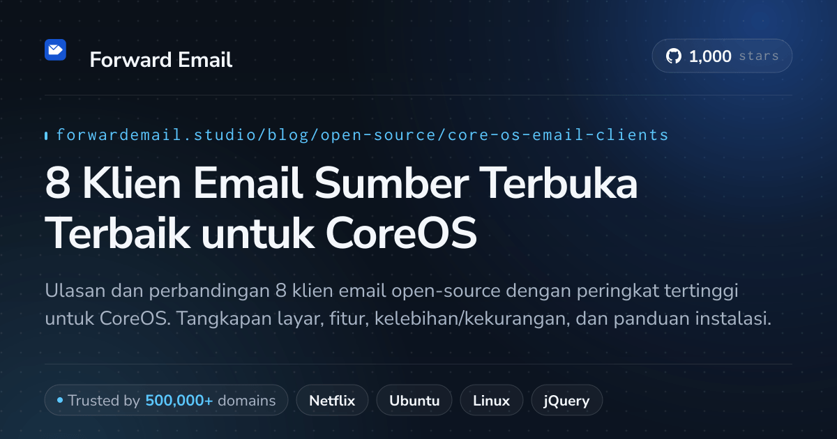 8 Klien Email Sumber Terbuka Terbaik untuk CoreOS 2026