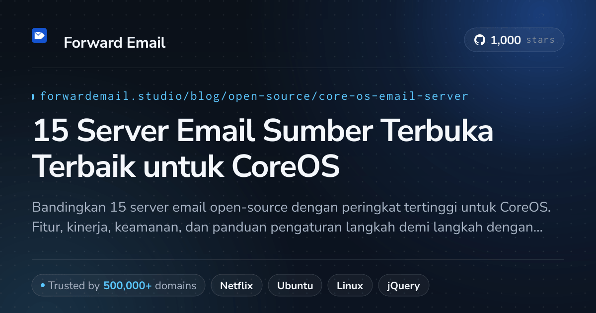15 Server Email Sumber Terbuka Terbaik untuk CoreOS 2026