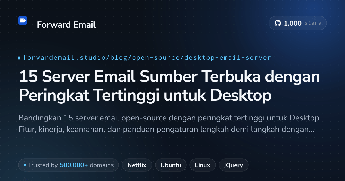 15 Server Email Sumber Terbuka dengan Peringkat Tertinggi untuk Desktop 2026