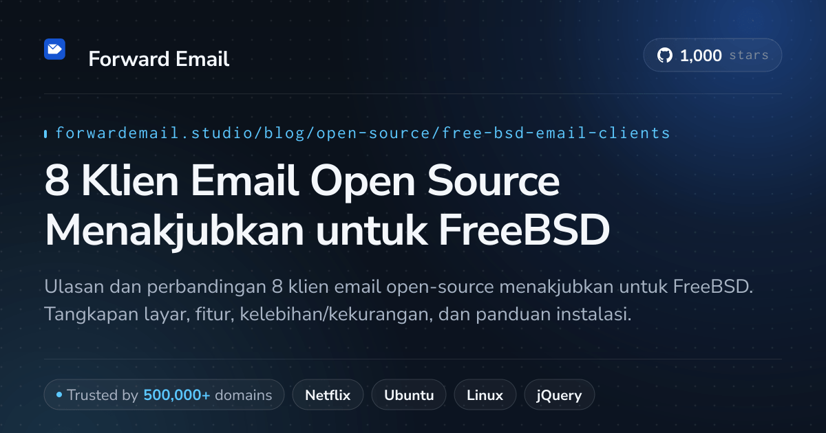 8 Klien Email Open Source Menakjubkan untuk FreeBSD 2026
