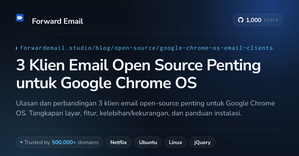 3 Klien Email Open Source Penting untuk Google Chrome OS 2026