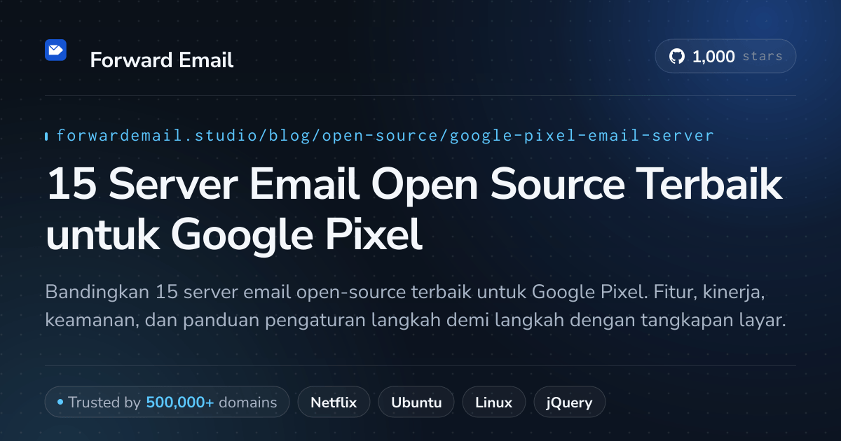 15 Server Email Open Source Terbaik untuk Google Pixel 2026
