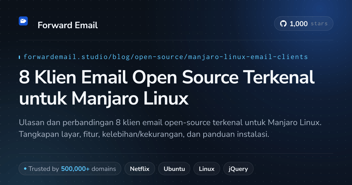 8 Klien Email Open Source Terkenal untuk Manjaro Linux 2026