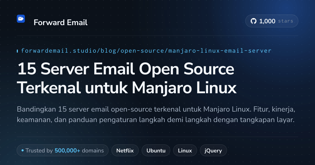 15 Server Email Open Source Terkenal untuk Manjaro Linux 2026