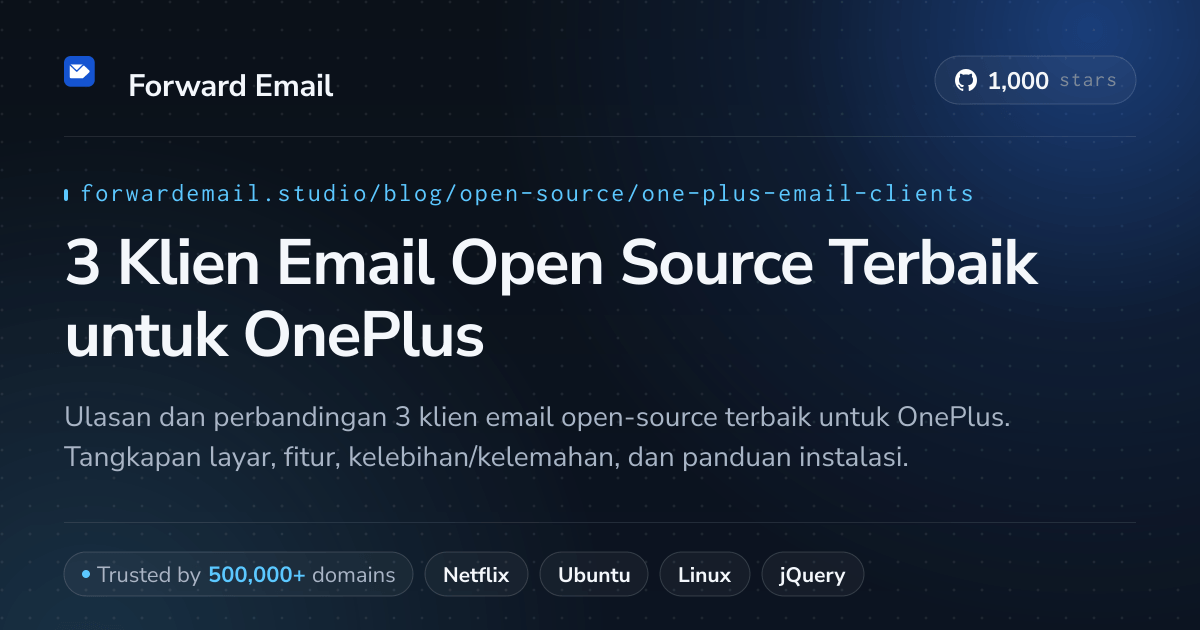3 Klien Email Open Source Terbaik untuk OnePlus 2026