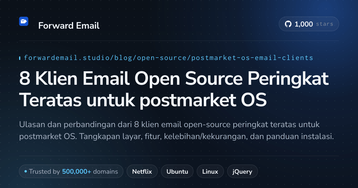 8 Klien Email Open Source Peringkat Teratas untuk postmarket OS 2026