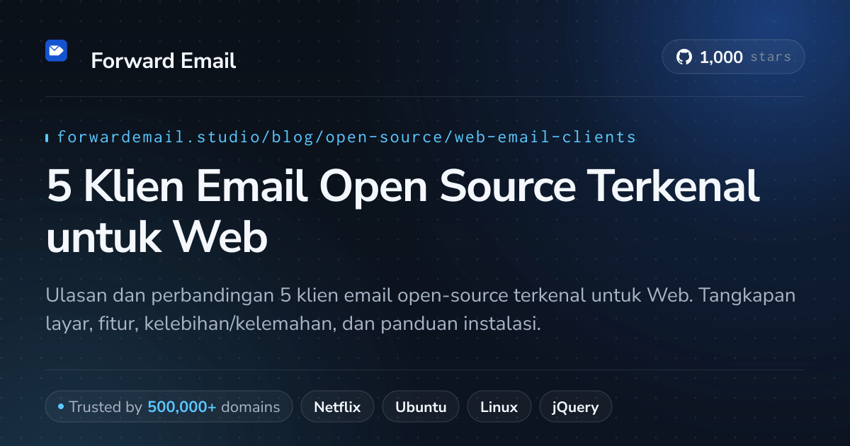 5 Klien Email Open Source Terkenal untuk Web 2026
