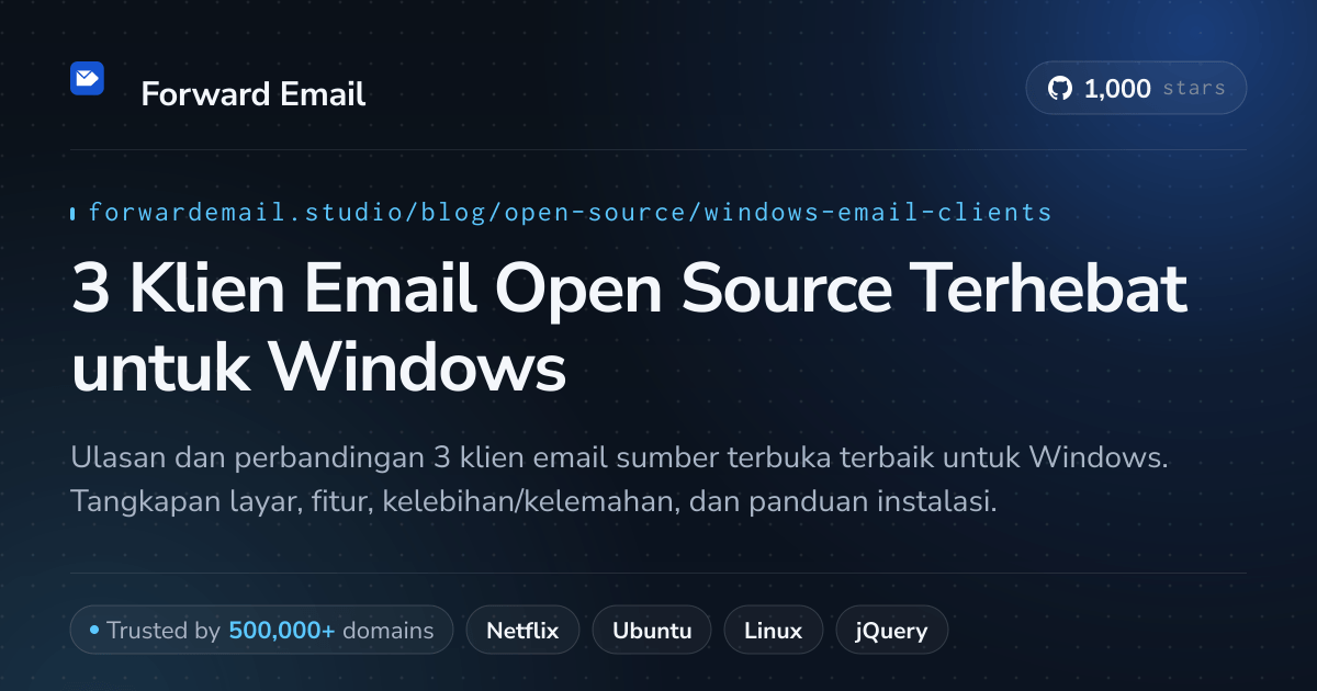 3 Klien Email Open Source Terhebat untuk Windows 2026