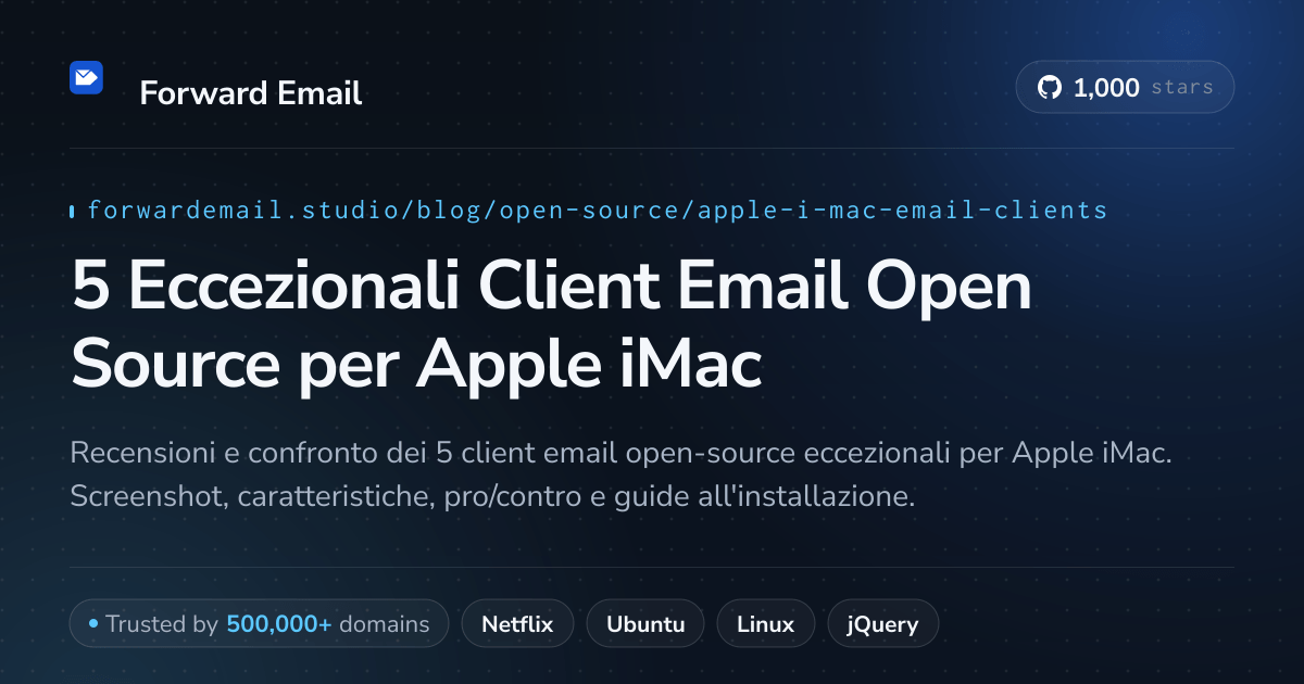 5 Eccezionali Client Email Open Source per Apple iMac 2026