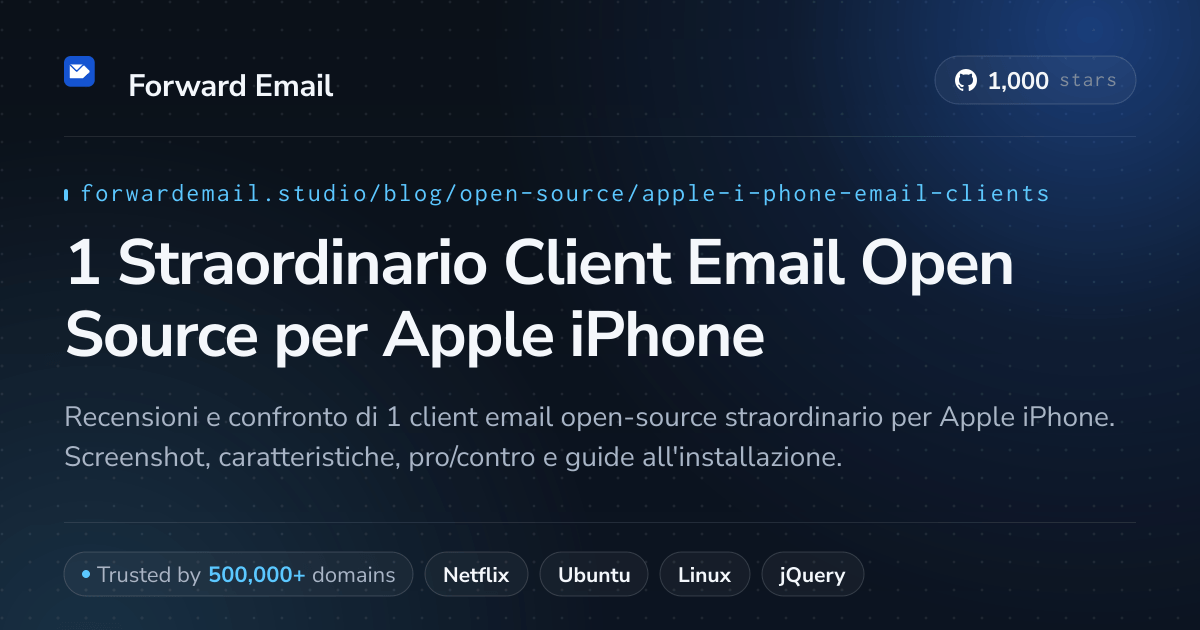 1 Straordinario Client Email Open Source per Apple iPhone 2026