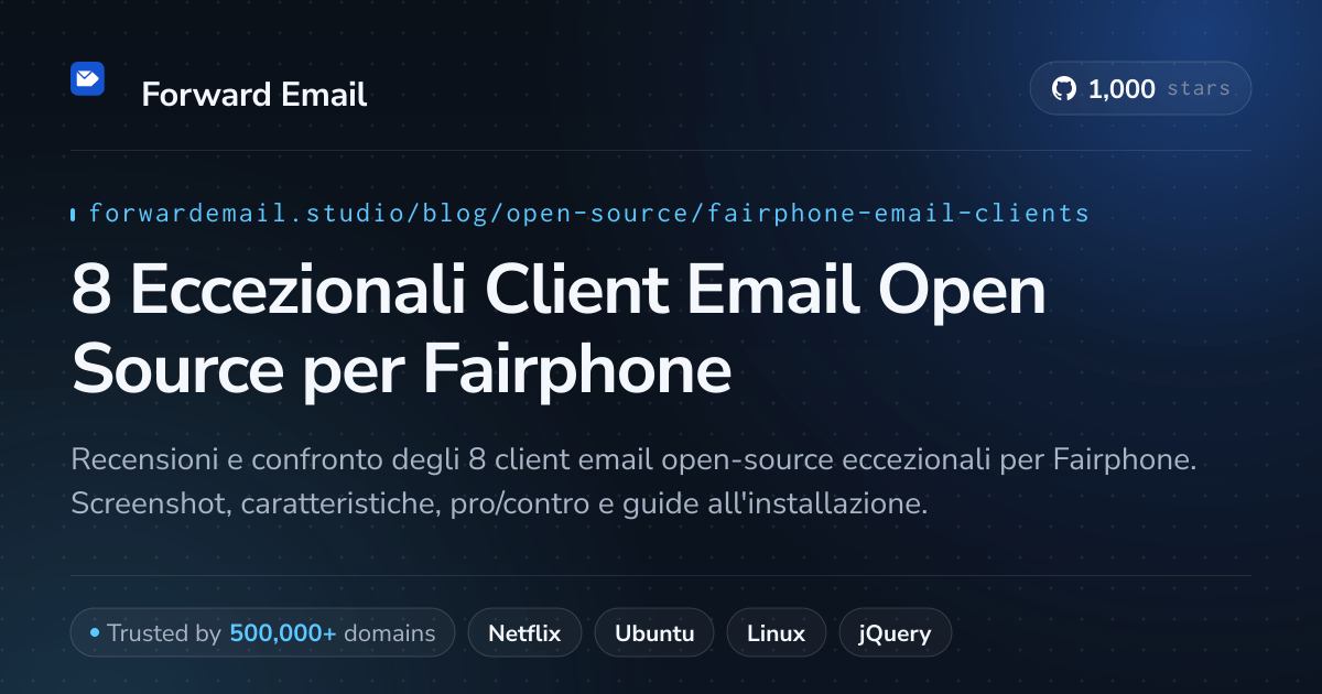 8 Eccezionali Client Email Open Source per Fairphone 2026