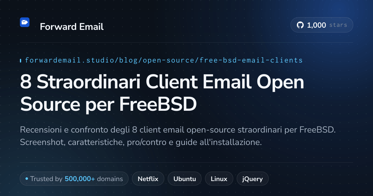 8 Straordinari Client Email Open Source per FreeBSD 2026
