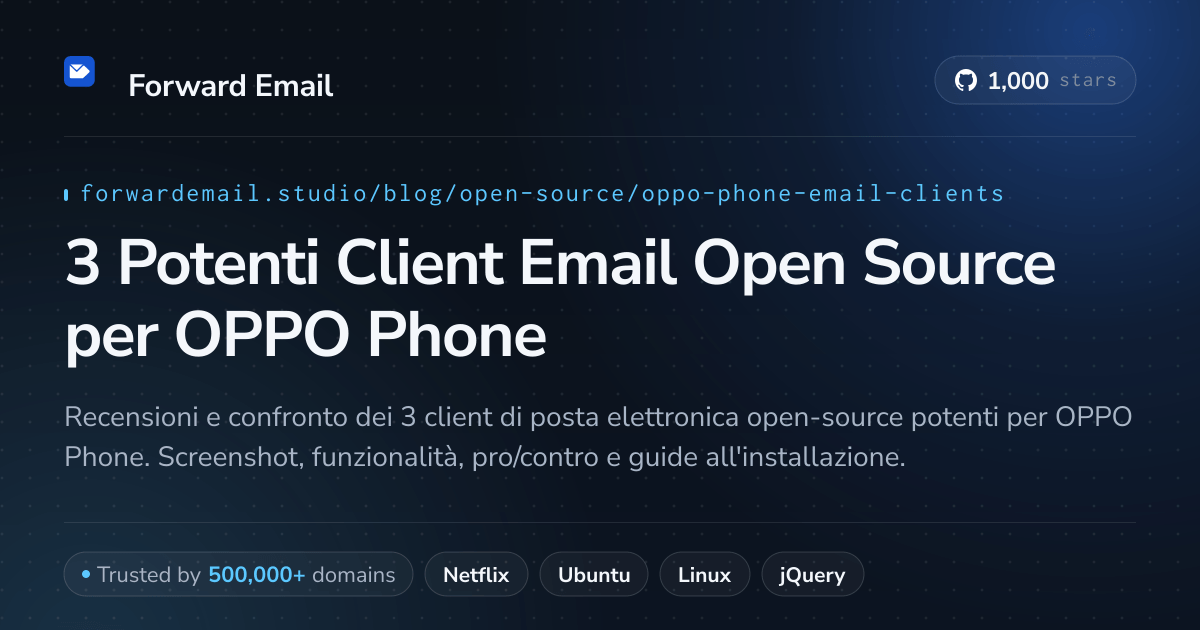 3 Potenti Client Email Open Source per OPPO Phone 2026